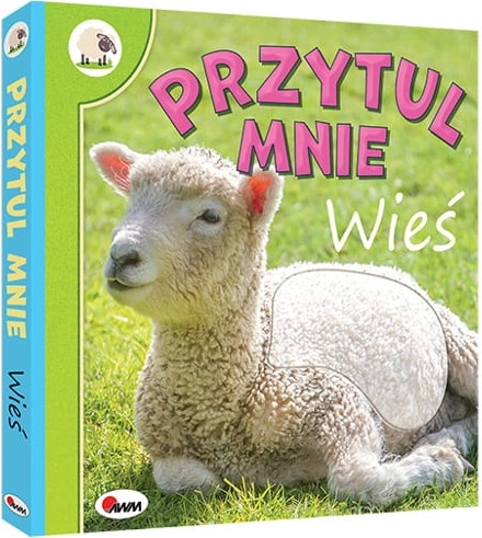 První dotyková knížka – Přitul mě: VESNICE