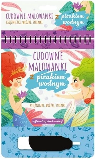 Cudovné vodní omalovánky s vodním fixem – princezny, víly a mořské panny