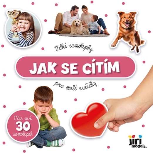 Velké samolepky pro malé ručičky: Jak se cítím