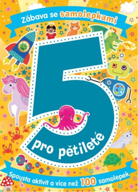 Zábava se samolepkami pro pětileté – kreativní pracovní sešit SV OJTKA & CO.