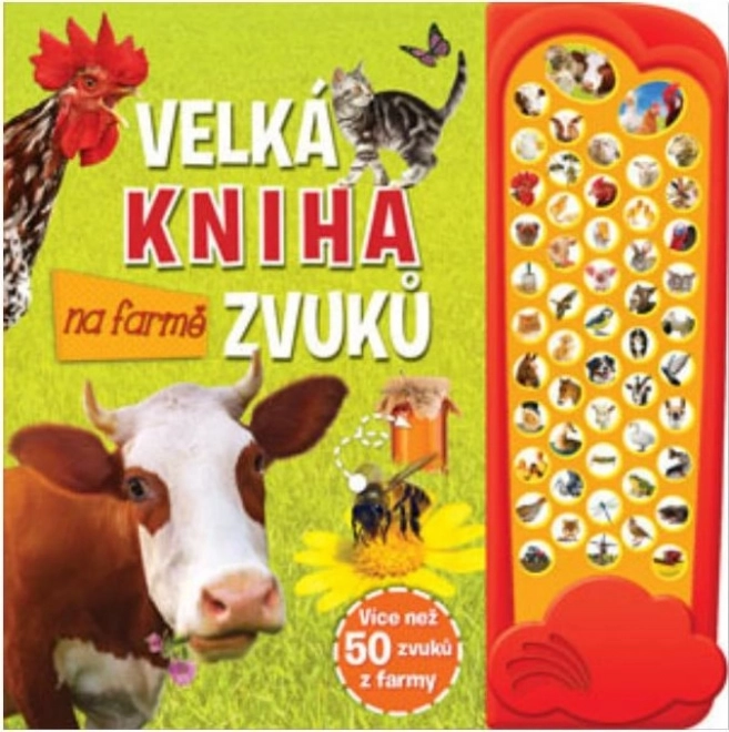 Velká kniha zvuků na farmě – Svojtka & Co.