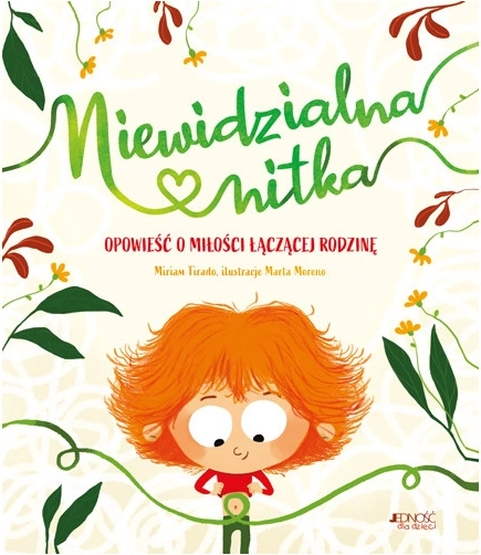 Neviditelná nitka: Příběh o lásce, která spojuje rodinu