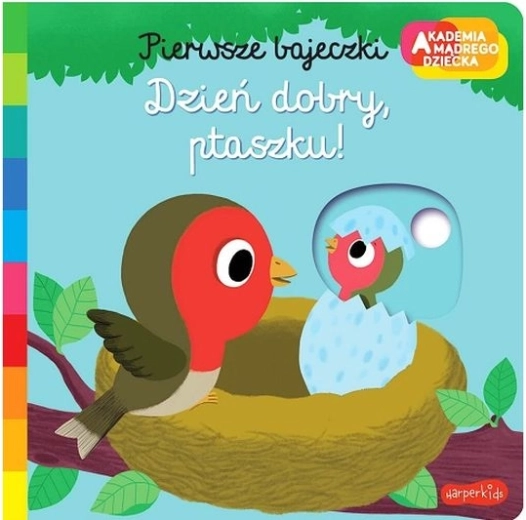 Akademia… Dzień dobry ptaszku! (dětská kniha v polštině)