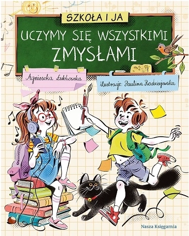 Szkoła i ja: učíme se všemi smysly