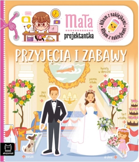 Malá návrhářka: Párty a zábava – samolepková knížka