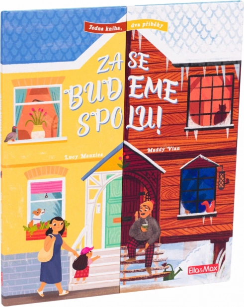 Zase Budeme Spolu - Dva Příběhy v Jedné Knize