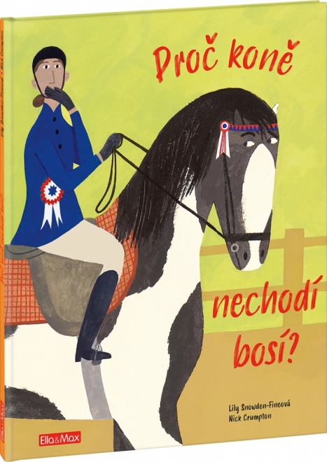 Proč koně nechodí bosí – vše o koních