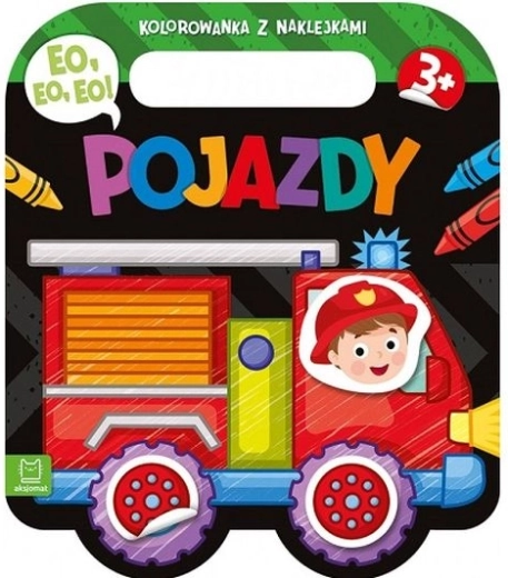 Eo, eo, eo! Pojazdy – omalovánky se samolepkami