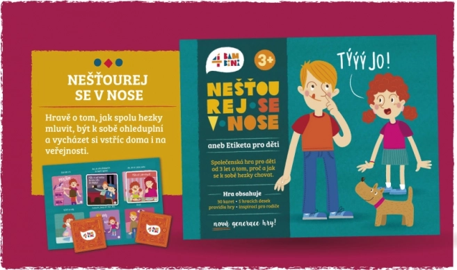 Nešťourej se v nose! Etiketa pro děti – společenská hra