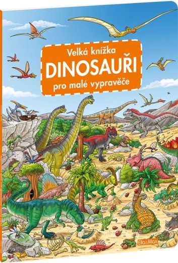 Velká knížka dinosauři pro malé vypravěče