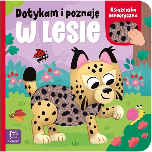 Dotýkám a poznávám: V lese – smyslová knížka pro děti