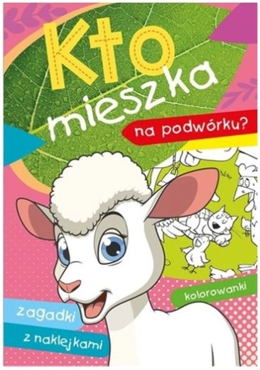 Kdo bydlí na dvorku? – omalovánky, hádanky a samolepky