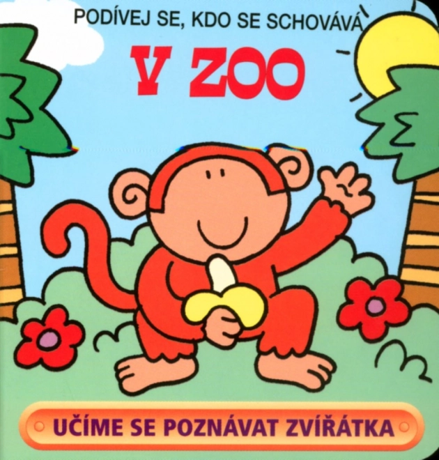 Podívej se, kdo se schovává – v zoo (leporelo)