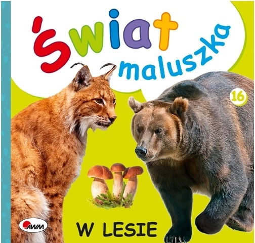 Świat maluszka: V lese
