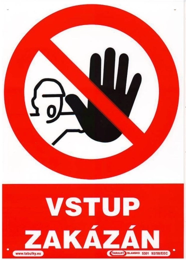 Bezpečnostní tabulka Vstup zakázán A4 plast