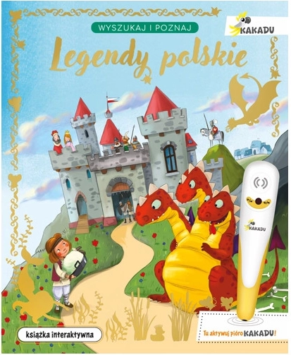 Kakadu Legendy polské – hledej a poznávej (interaktivní kniha pro chytré péro)