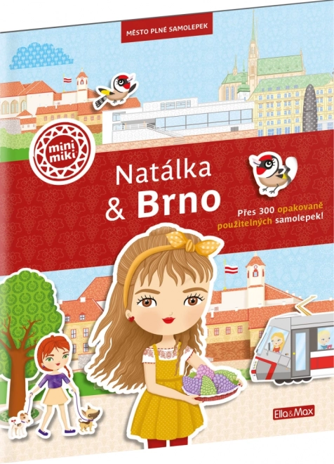 Natálka a Brno – město plné samolepek