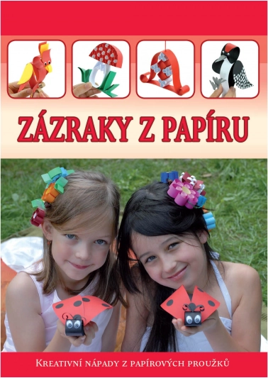 Zázraky z papíru – kreativní nápady z papírových proužků