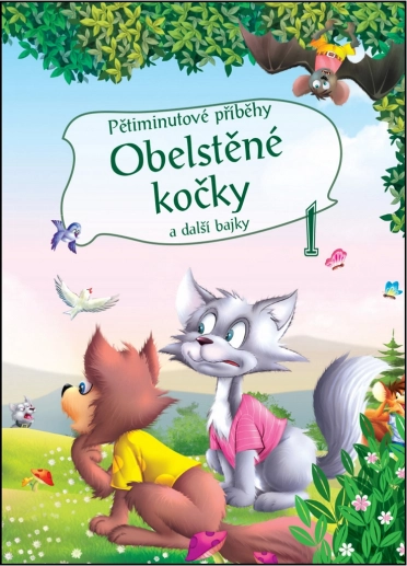 5minutové příběhy - Obelstěné kočky a další bajky