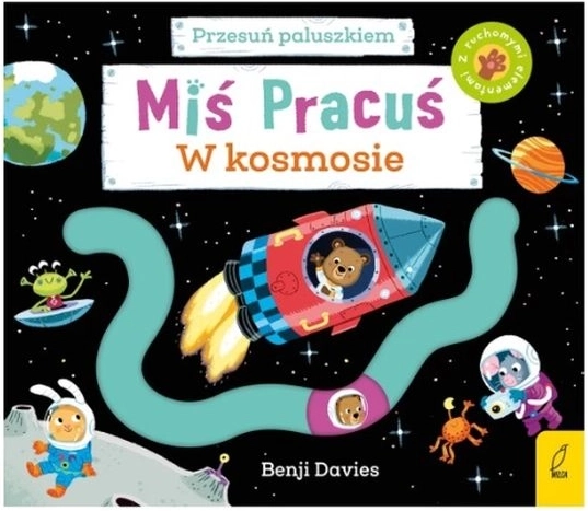 Miś pracuś – posuň prstíkem: ve vesmíru