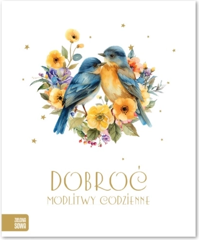 Dobroť: každodenní modlitby