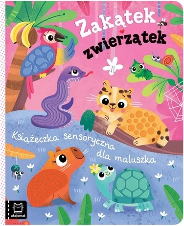 Zakątek zwierzątek – senzorická knížka se silikonovými prvky