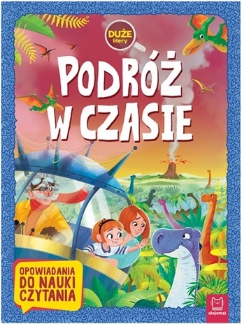 Podróż w czasie – duże litery (nauka czytania)
