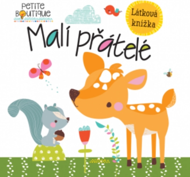 Látková knížka Petite Boutique: malí přátelé – Svojtka & Co.