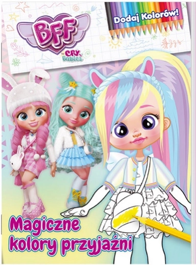 Magické barvy přátelství: Přidej barvy, část 1 – omalovánky BEST FRIENDS FOREVER
