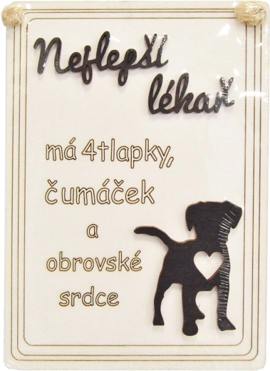 Dřevěná dekorační cedule „Nej lékař pes…“