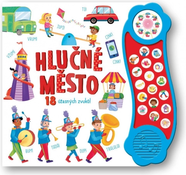 Hlučné město – zvuková knížka se 18 zvuky