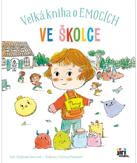 Velká kniha o emocích: ve školce