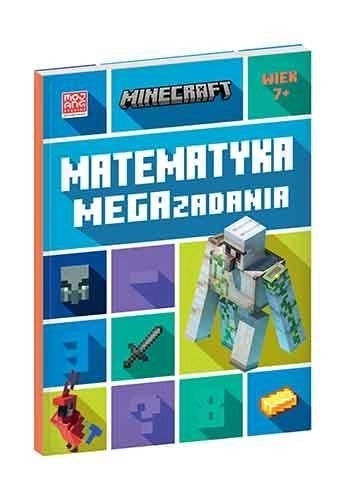 Minecraft: Velká kniha matematických mega úkolů pro děti 7+
