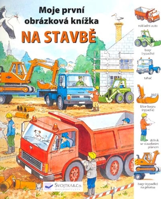 Moje první obrázková knížka - Na stavbě