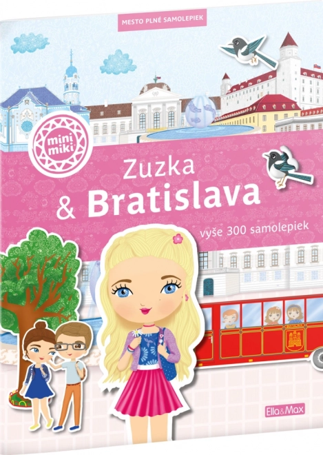 Zuzka a Bratislava – město plné samolepek