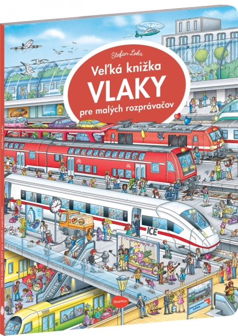 Velká knižka Vlaky pro malé vypravěče