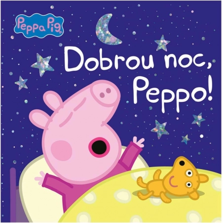 Knížka Prasátko Peppa - Dobrou noc, Peppo!