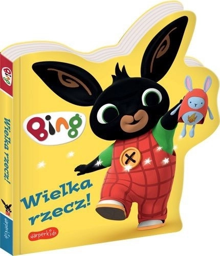 Kniha "Wielka Rzecz! Bing" pro malé čtenáře