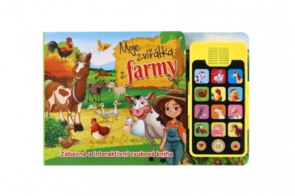 Moje zvířátka z farmy - Zvuková knížka s mobilem