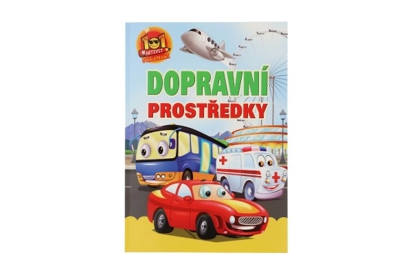 Pracovní sešit 101 aktivit s nálepkami Dopravní prostředky
