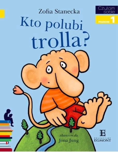 Kniha Kdo políbí Trolla? Zofia Stanecká