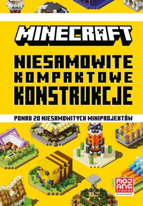 Minecraft: Překvapivé kompaktní stavby - Průvodce pro hráče