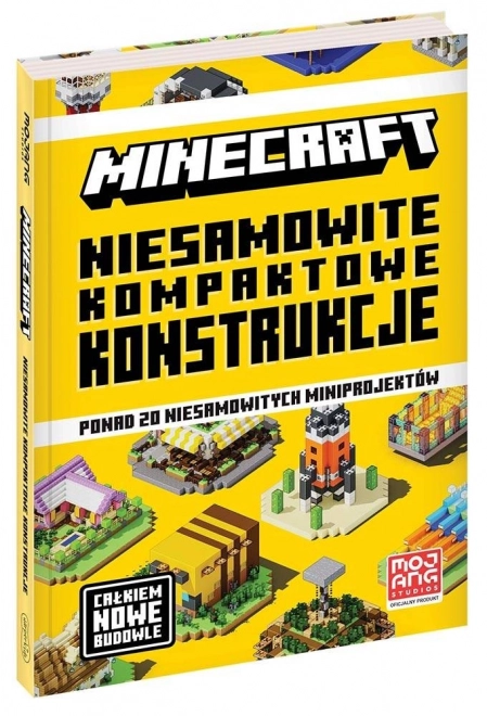 Minecraft: Překvapivé kompaktní stavby - Průvodce pro hráče