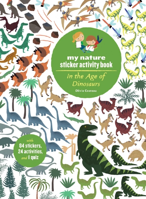 Chronicle Books Kniha aktivit se samolepkami My nature – V době dinosaurů