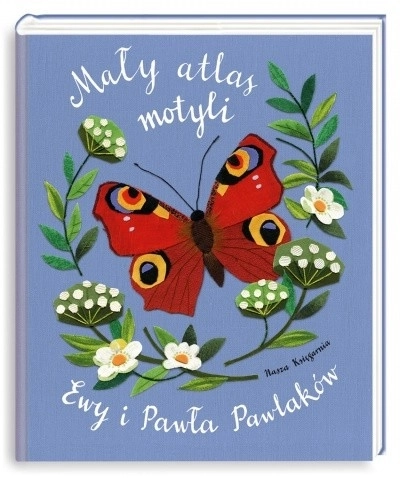 Malý atlas motýlů: Průvodce polskými motýly pro děti