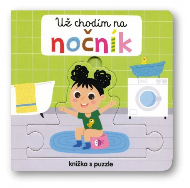 Kniha s Puzzle: Už chodím na nočník