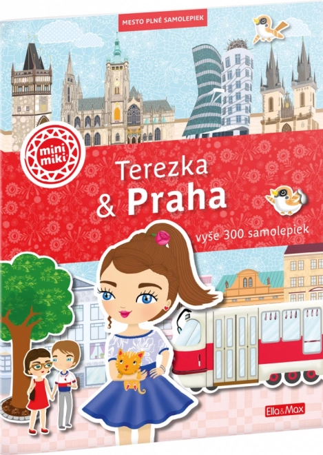 Město plné samolepek s Terezkou a Praha