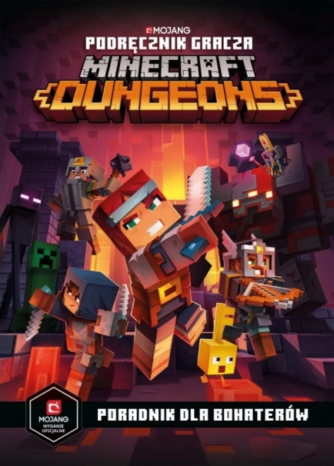 Příručka hráče dungeonů Minecraft. Průvodce hrdiny