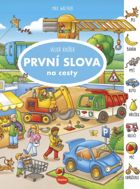 Na cesty – Velká knížka První slova