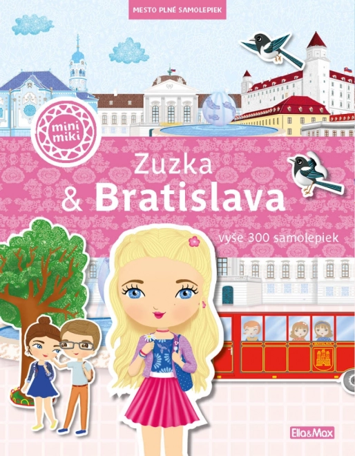 Zuzka a Bratislava – město plné samolepek